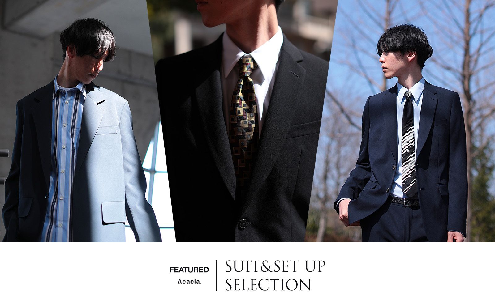 FEATURED】SUIT& SET UP SELECTION - スーツ・ジャケットの選び方