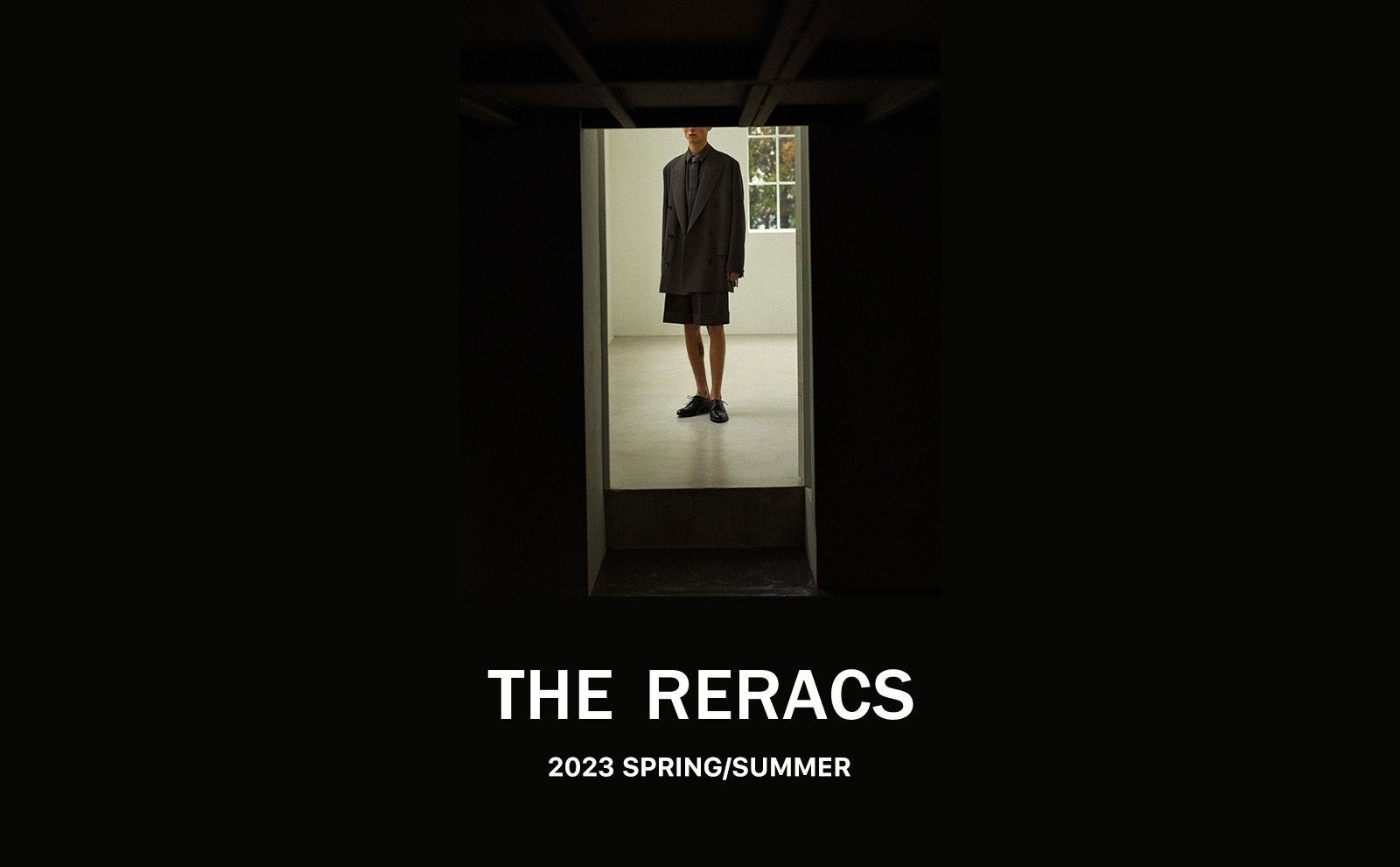 THE RERACS / ザ リラクス】2023 SPRING/SUMMER COLLECTION - 