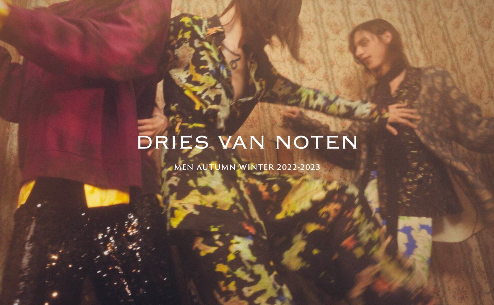 DRIES VAN NOTEN】2022 AUTUMN/WINTER COLLECTION THEME - 