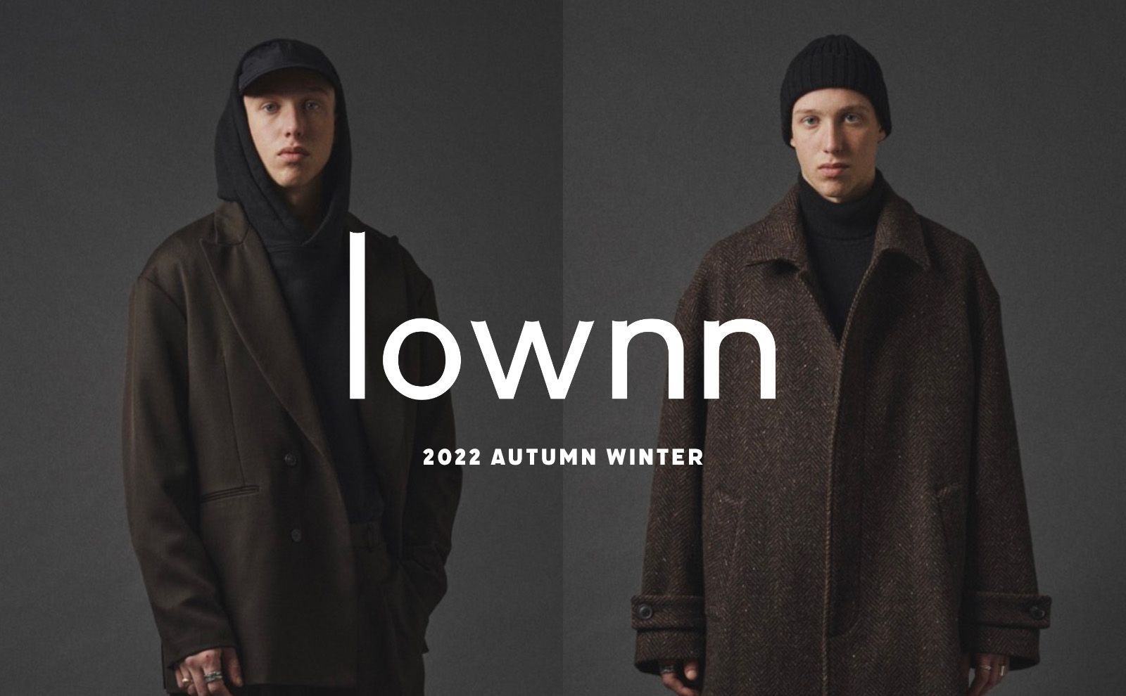 LOWNN / ローン】22AW COLLECTION - 