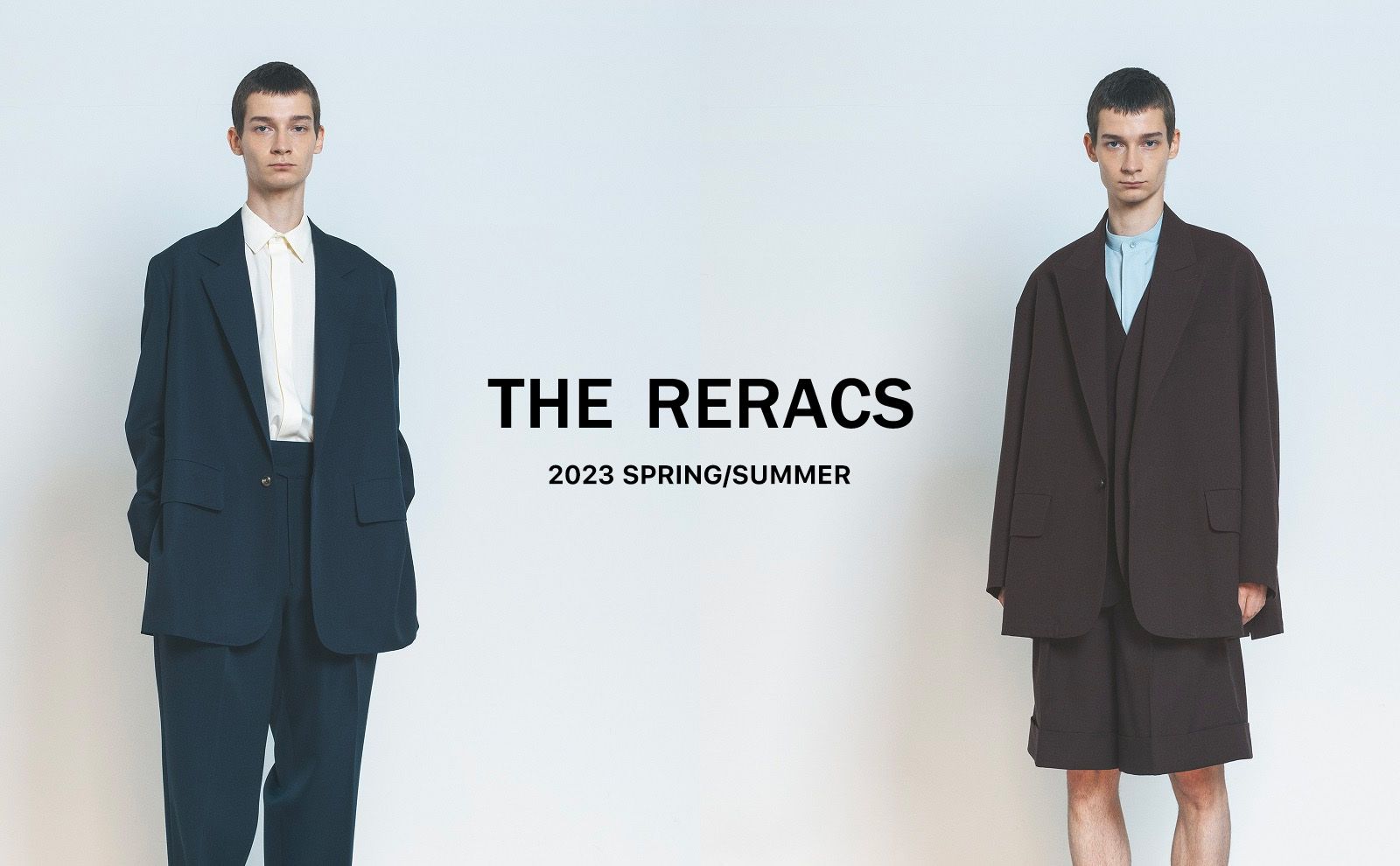 THE RERACS / ザ リラクス】2023 SPRING/SUMMER COLLECTION - 