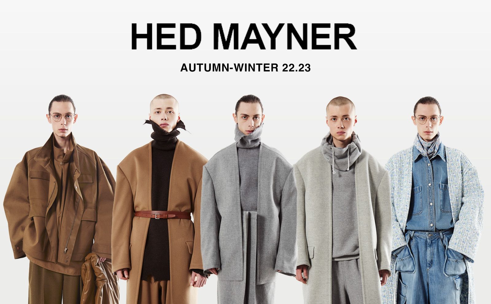 HED MAYNER / ヘドメイナー】2022 AUTUMN/WINTER COLLECTION 