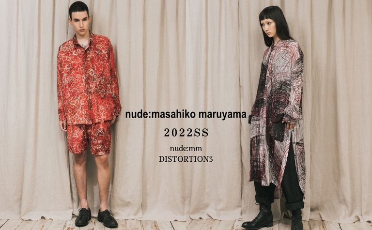 nude:masahiko maruyama / DISTORITON3.2022SS