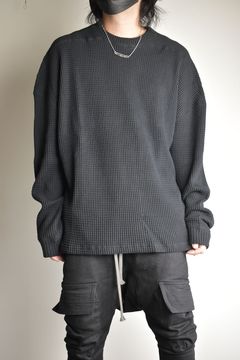 Heavy Waffle Over Size Top"Black" / ヘビーワッフルオーバーサイズトップ"ブラック"