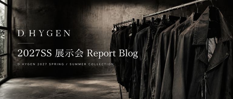 D.HYGEN 2027SS 展示会レポートブログ