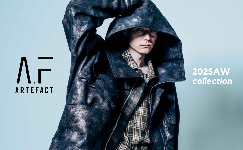 A.F artefact 2025AW.1st Delivery / nude:mm 2026SS先行予約、本日最終日です。