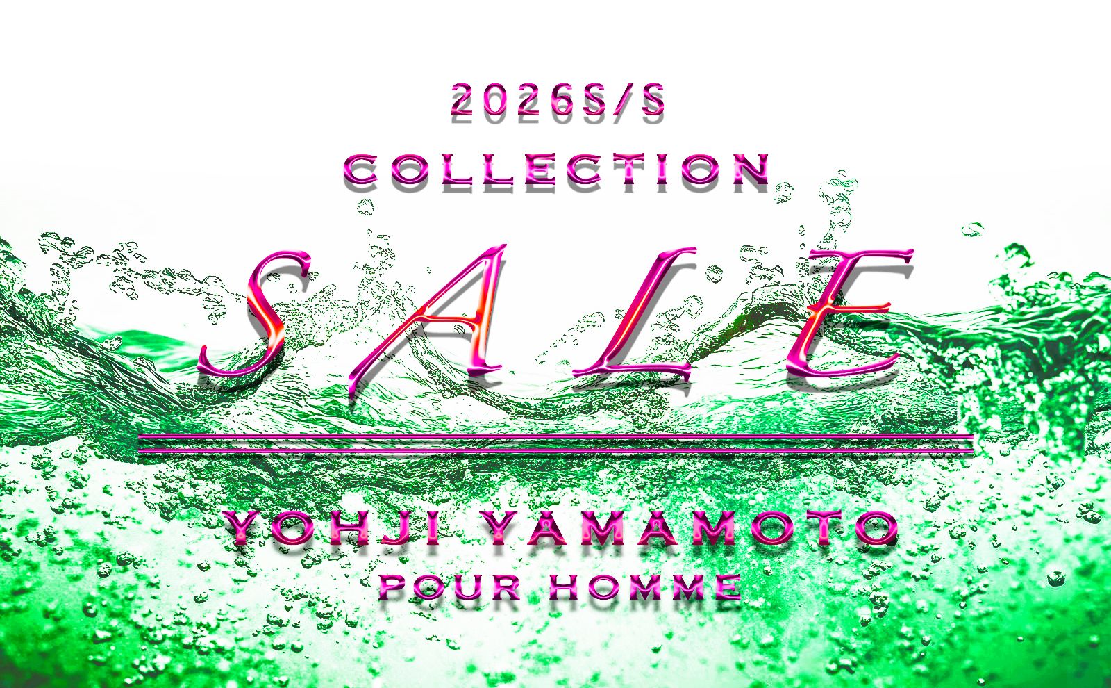 Yohji Yamamoto [ 26S/S Collection SALE ]