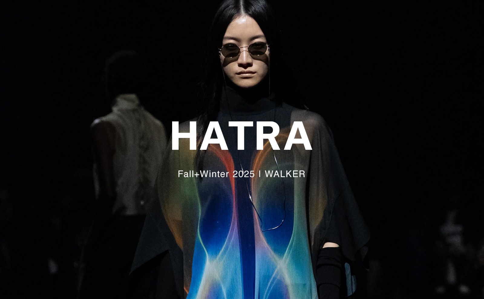 【HATRA】Fall+Winter 2025 | WALKER