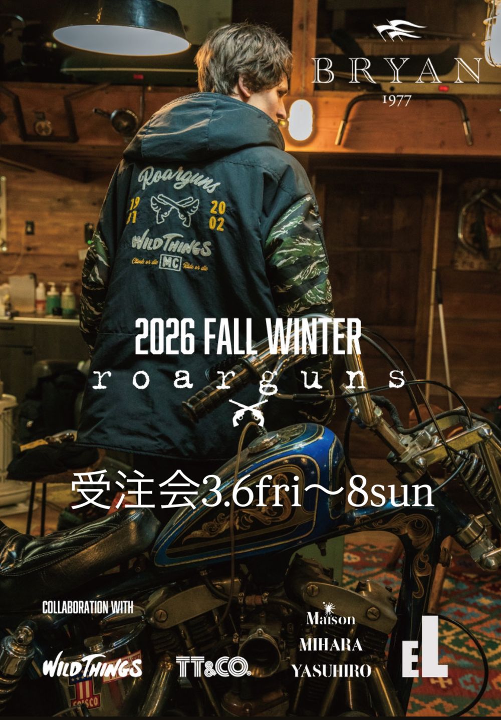roarguns2026-27FALL&WINTER BRYAN受注会3.6fri~9sun開催