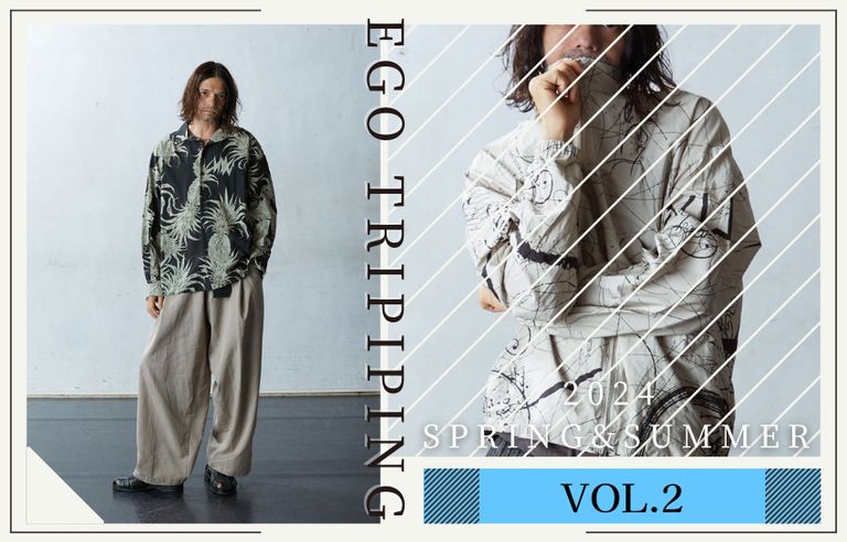 EGO TRIPPING - 2024 SPRING / SUMMER COLLECTION Vol.2 | BRYAN