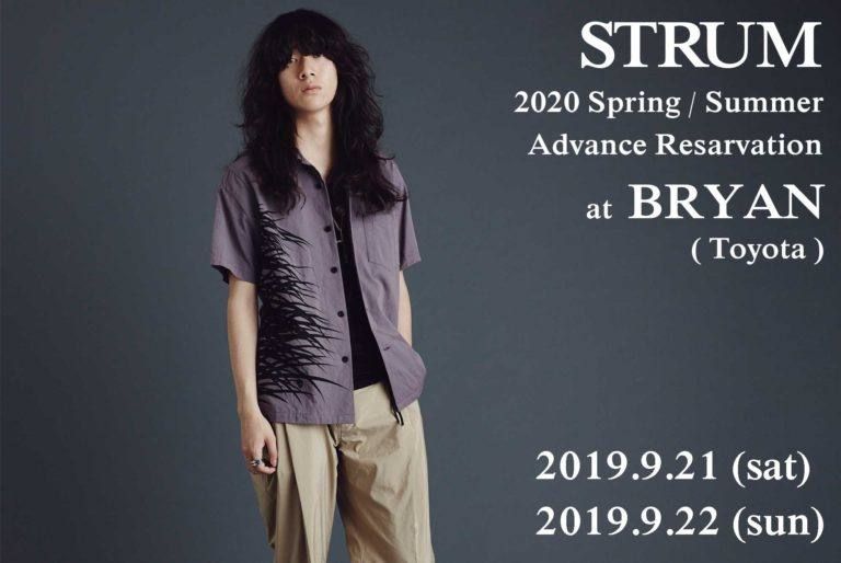 STRUM2020S/Sコレクション受注会決定BRYAN 9.21sut-22san 日曜日デザイナー桑原氏来店！