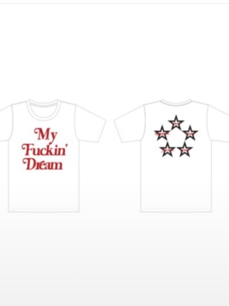 M - M / t-shirts (My Fuckin' Dream)ホワイト 【M】 | BRYAN