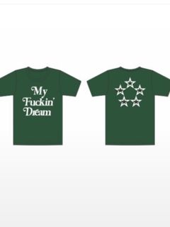 M / t-shirts (My Fuckin' Dream)グリーン  【M】7月下旬
