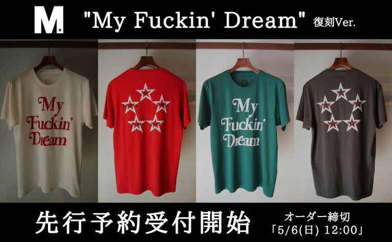【M】 "My Fuckin' Dream" 復刻ver. 先行予約受付開始！