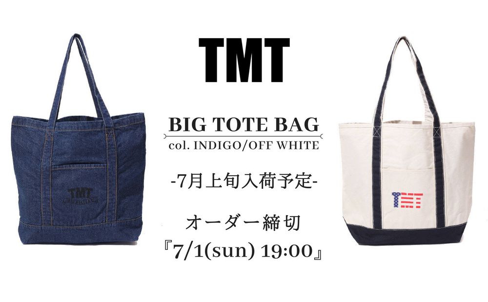 《TMT》 「SPOT ITEM」BIG TOTE BAG 2型 先行予約受付開始