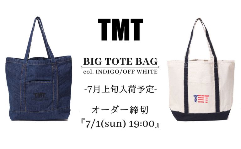 《TMT》 「SPOT ITEM」BIG TOTE BAG 2型 先行予約受付開始