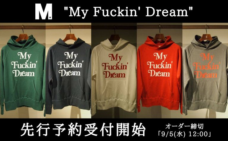 "My Fuckin' Dream" 【M】 先行予約受付開始!