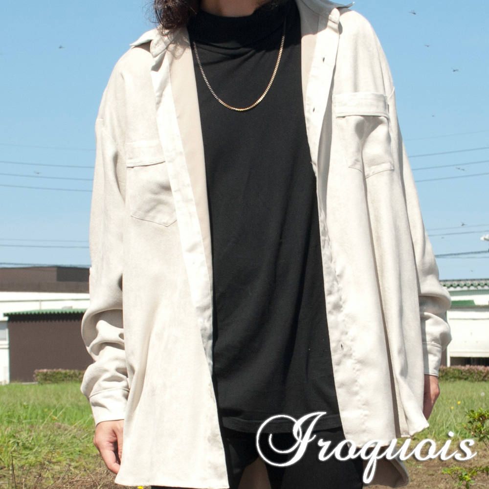 《Iroquois》ここ数シーズン使用しているE/スエード素材のビックシルエットシャツ