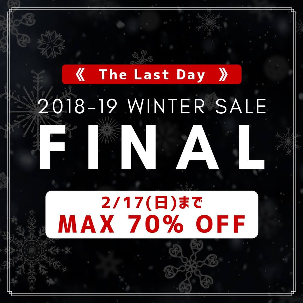 "ラスト1日" 《18-19 WINTER SALE》 MAX 70%OFF