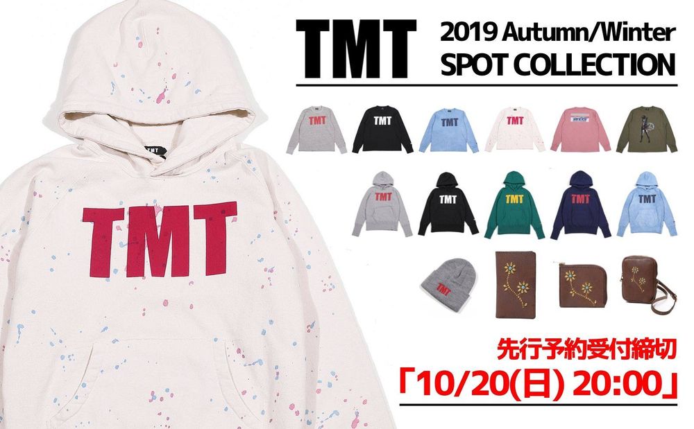 【TMT】 19AW SPOT ITEM 先行予約受付開始!!