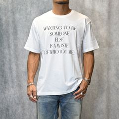 WANTING TO BE SOMEONE T-SH （WHITE） / プリントTシャツ （ホワイト） 2505-4001