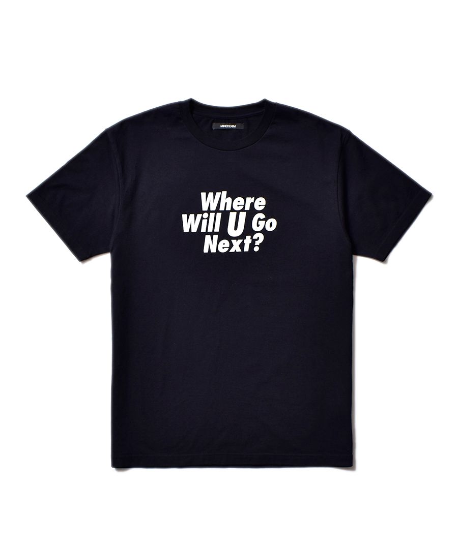 Where Will U Go Next? Crewneck T-SH