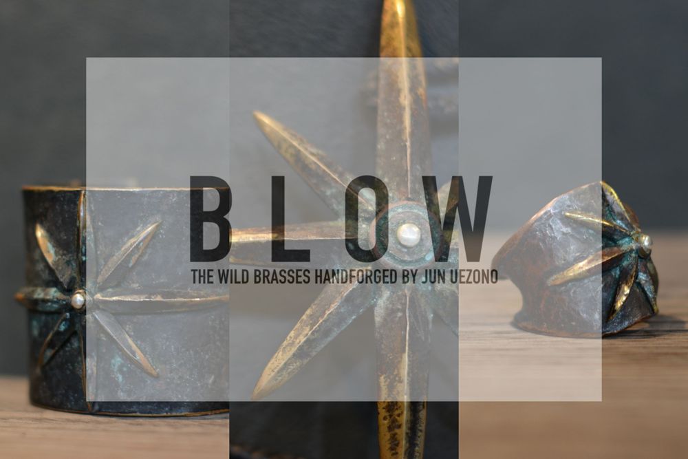 BLOW THE BRASSES HANDFORGED BY JUN UEZONO 【GLORY / NECK・RING・BANGLE】