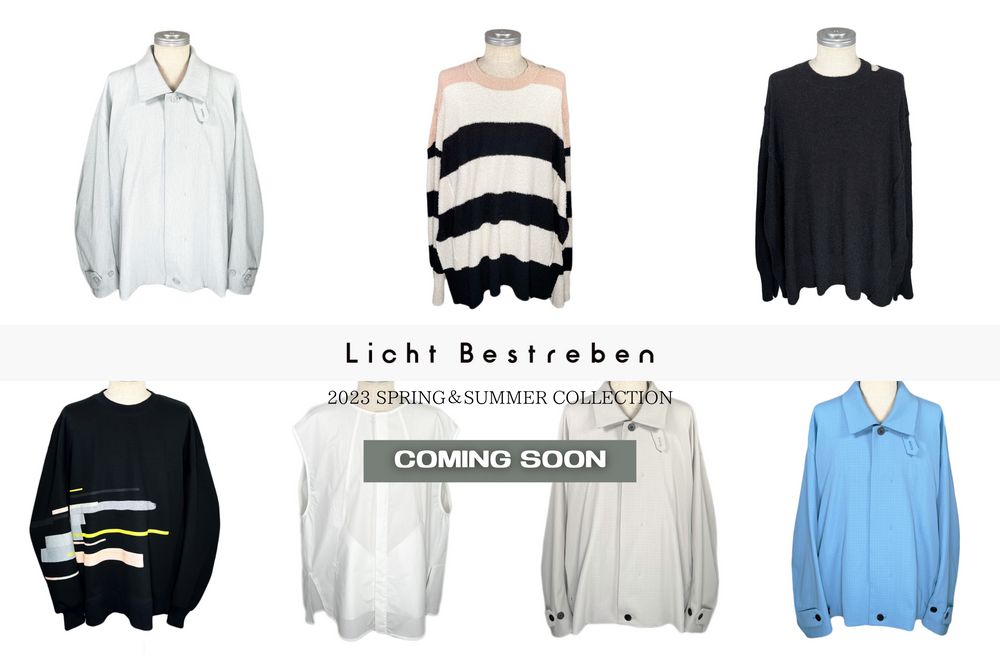 2月27日(月) 発売開始 | 2nd delivery | Licht Bestreben | 2023春夏