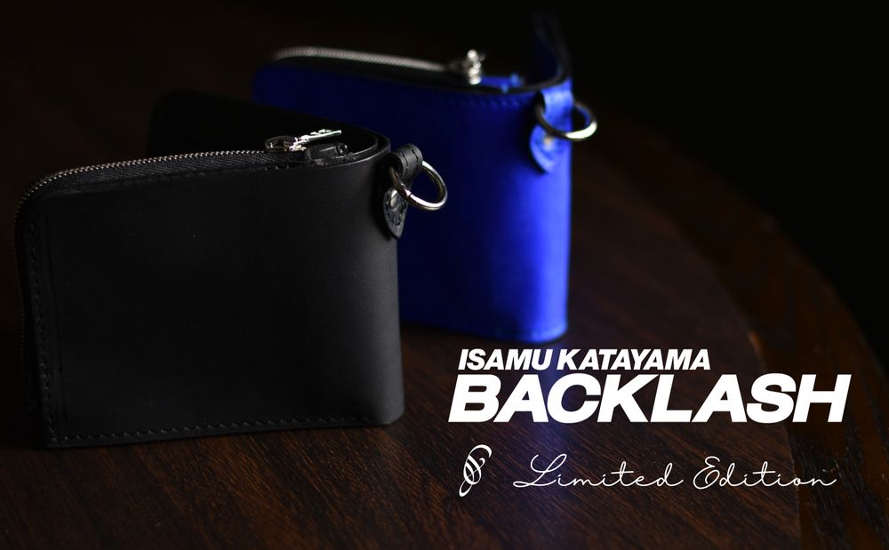 ISAMUKATAYAMA BACKLASH -  Limited Edition  【明日9/21（木） 11：00より、オンラインストアにて先行販売開始!!】