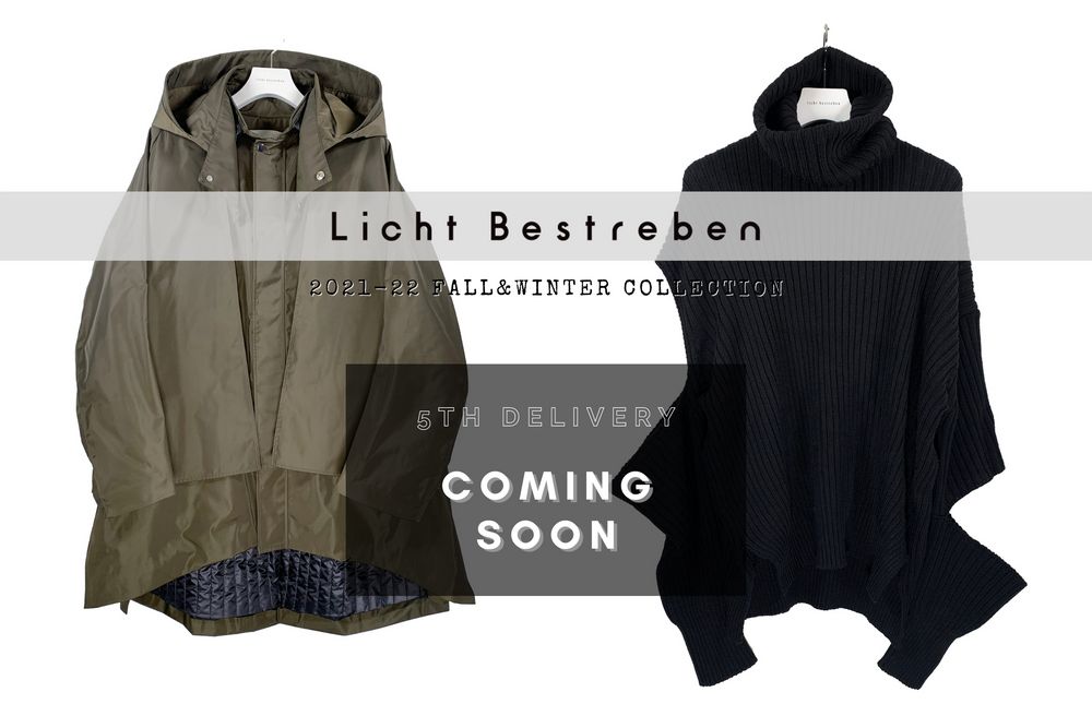 近日入荷 | 5th delivery | Licht Bestreben