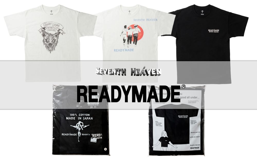 SEVENTH HEAVEN x READYMADE