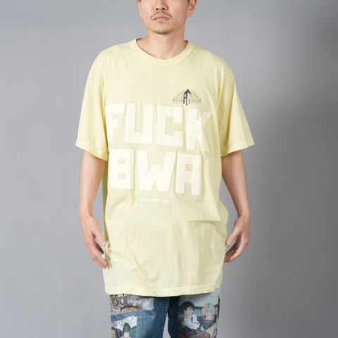 FUCK BWA Tee / ファック ベターウィズエイジ Tシャツ [XXLサイズ] (イエロー)