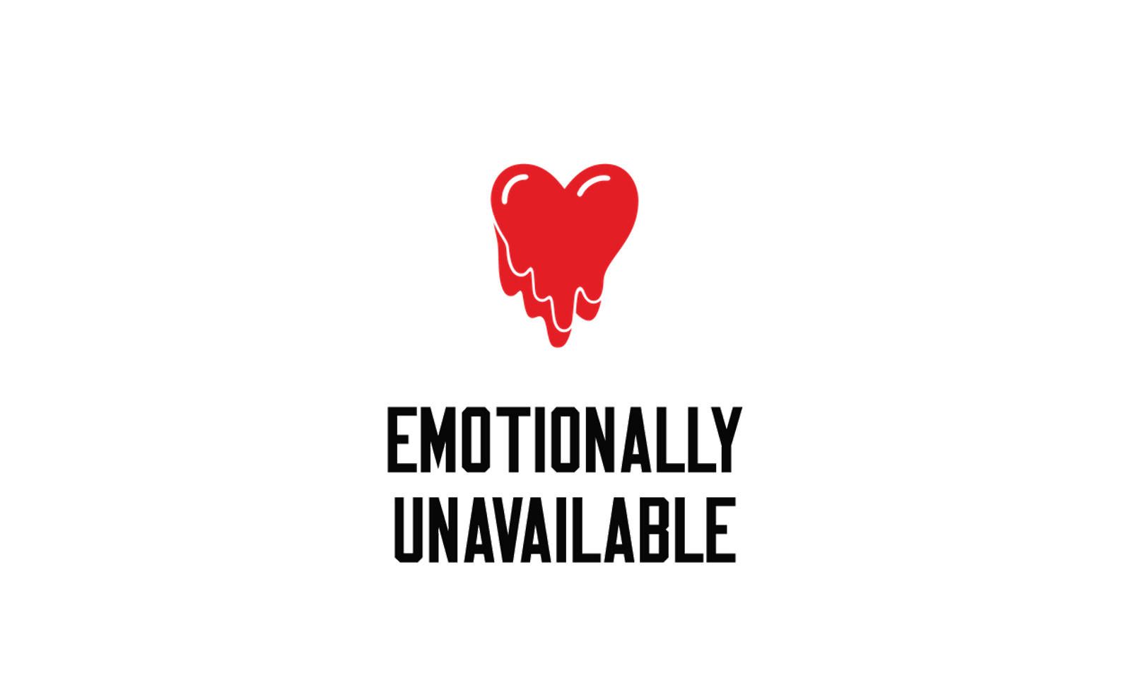 EMOTIONALLY UNAVAILABLE / 20aw