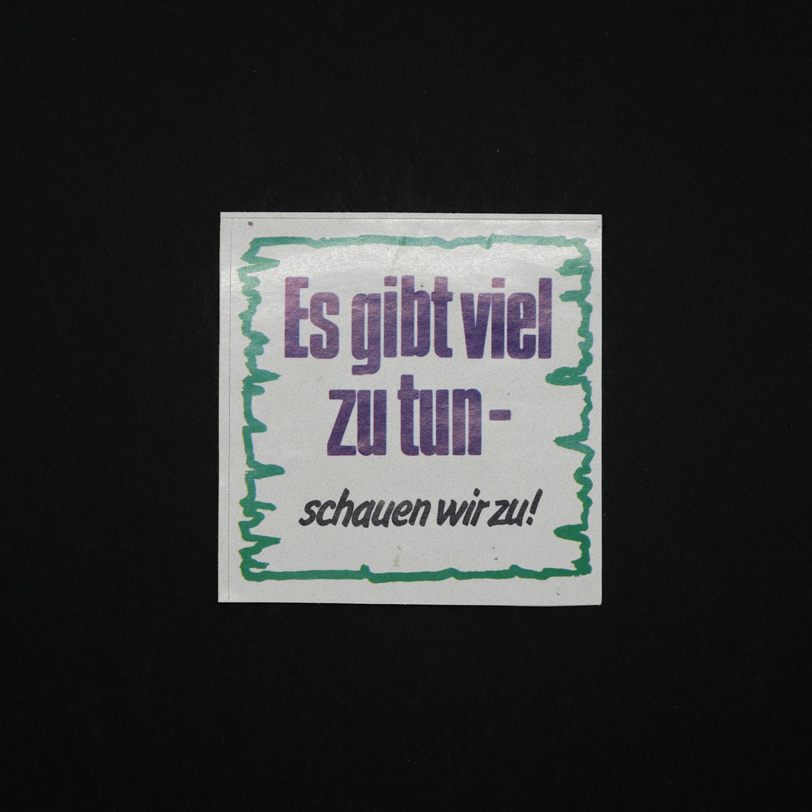 「Es gibt viel zu tun」ヴィンテージステッカー ヨーロッパ