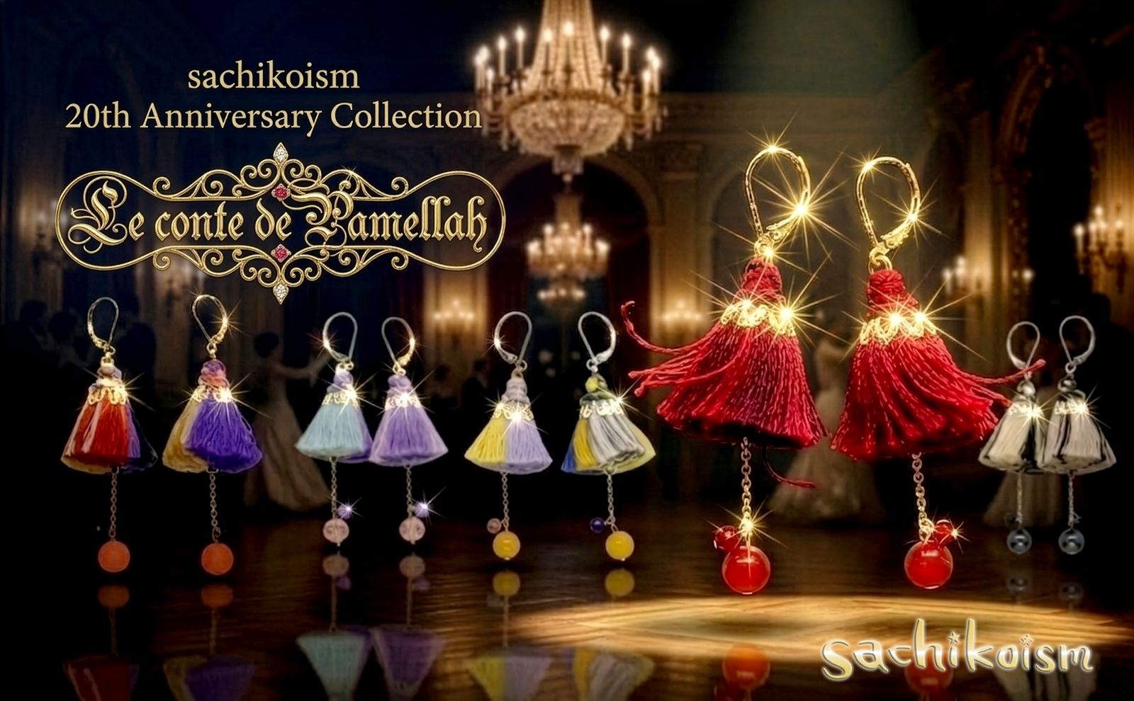 sachikoism20周年記念コレクション『Le conte de Pamellah』