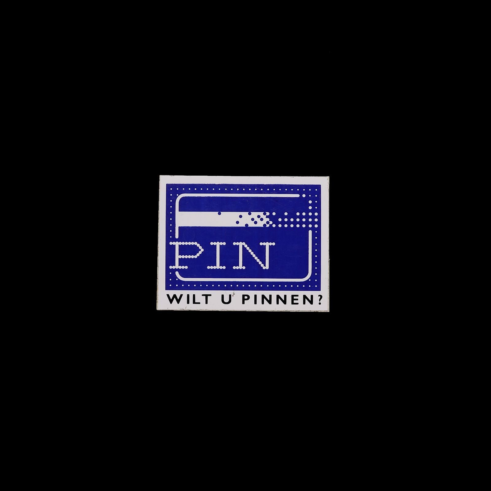 「PIN WILT U PINNEN」ヴィンテージステッカー ヨーロッパ