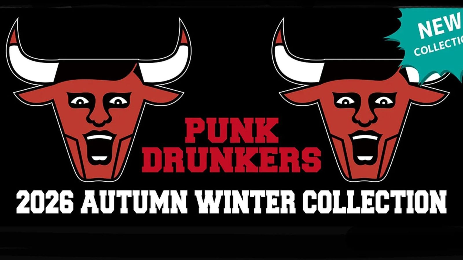 PUNK DRUNKERS 2026 AUTUMN & WINTER COLLECTION