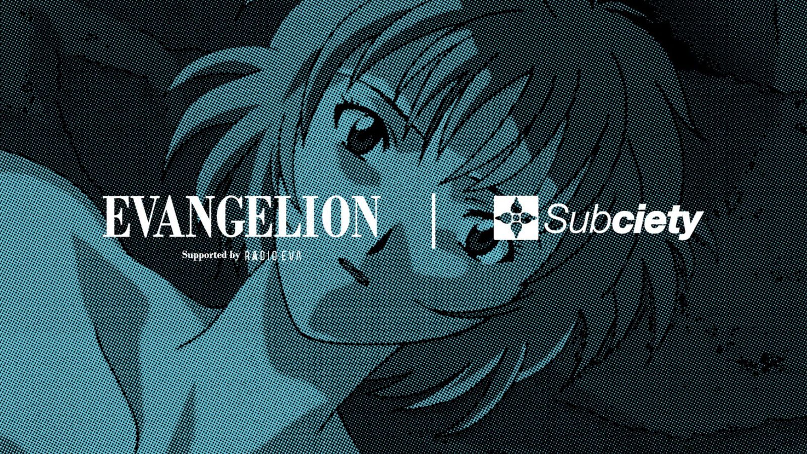 EVANGELION x Subciety