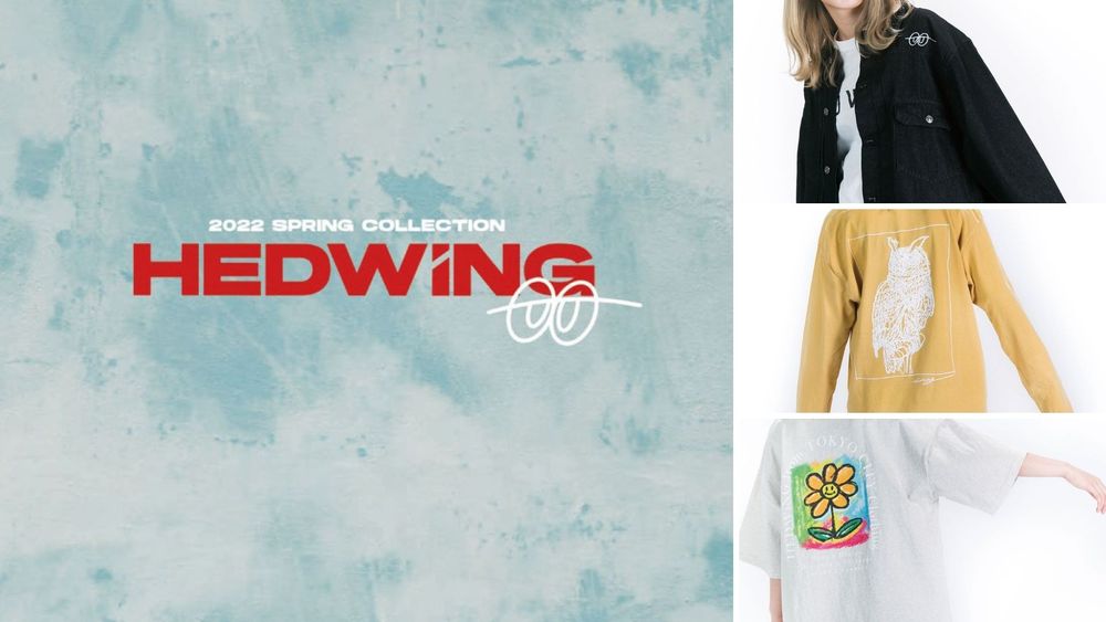《HEDWiNG》SPRING COLLECTION !