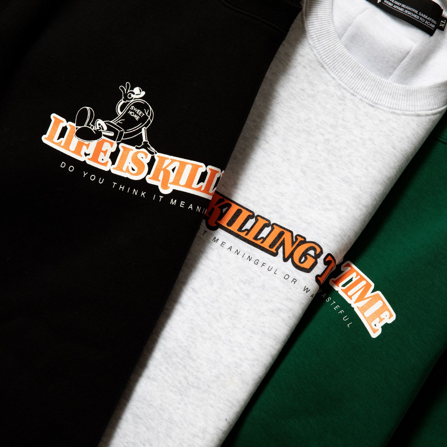 KILL TIME-SWEAT
