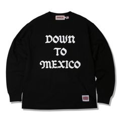 81.oz US  Cotton L/S -DOWN TO MEXICO