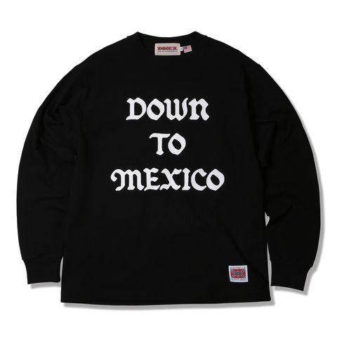 81.oz US  Cotton L/S -DOWN TO MEXICO