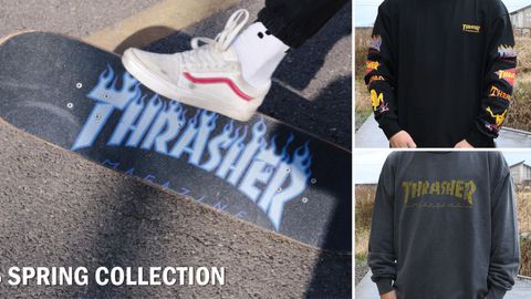 《THRASHER》NEW SPRING！