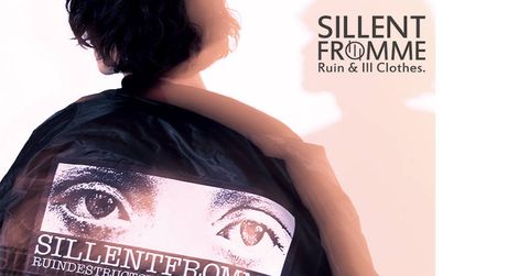 SILLENT FROM ME 新作！
