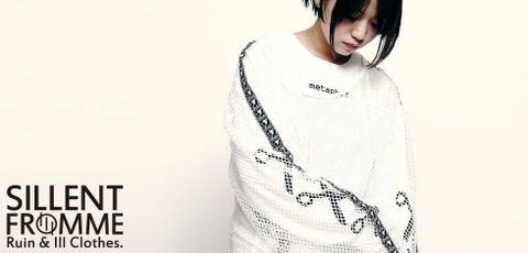 SILLENT FROM ME 新作！