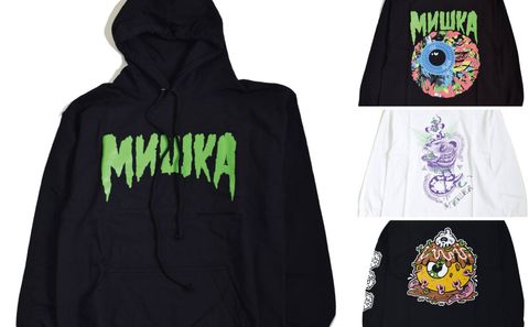 MISHKA 新作！