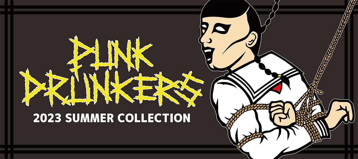 PUNK DRUNKERS - 2023 Summer | DOLL
