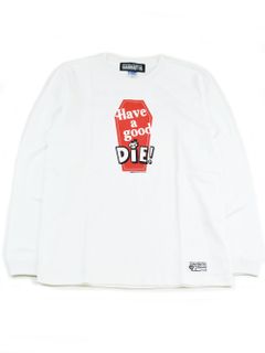 GOOD DIE L/S T-sh