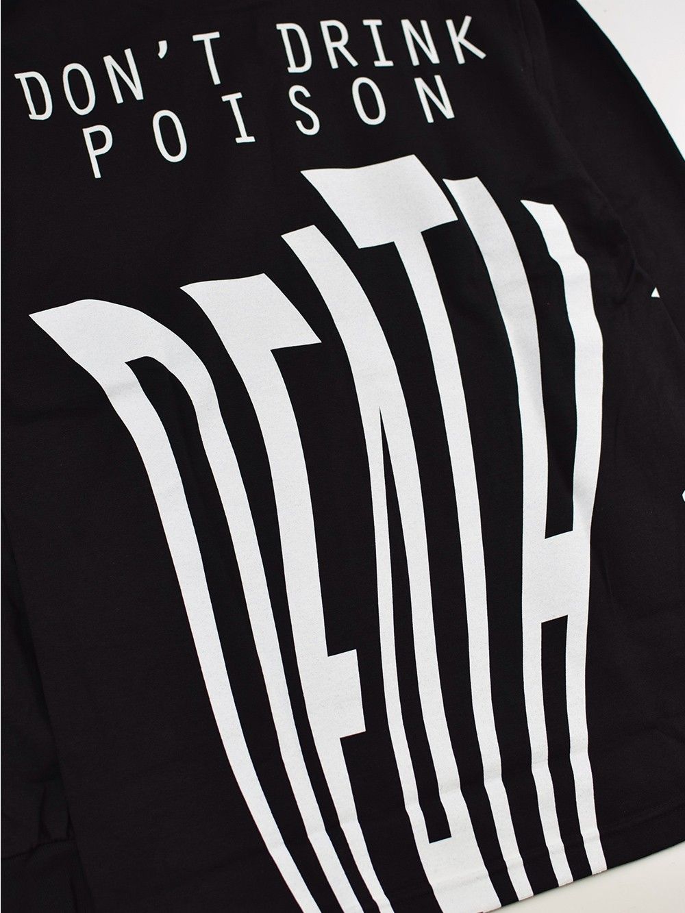 Don't Drink Poison Longsleeve