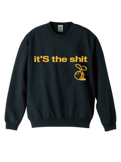 it'S the shit crew sweat